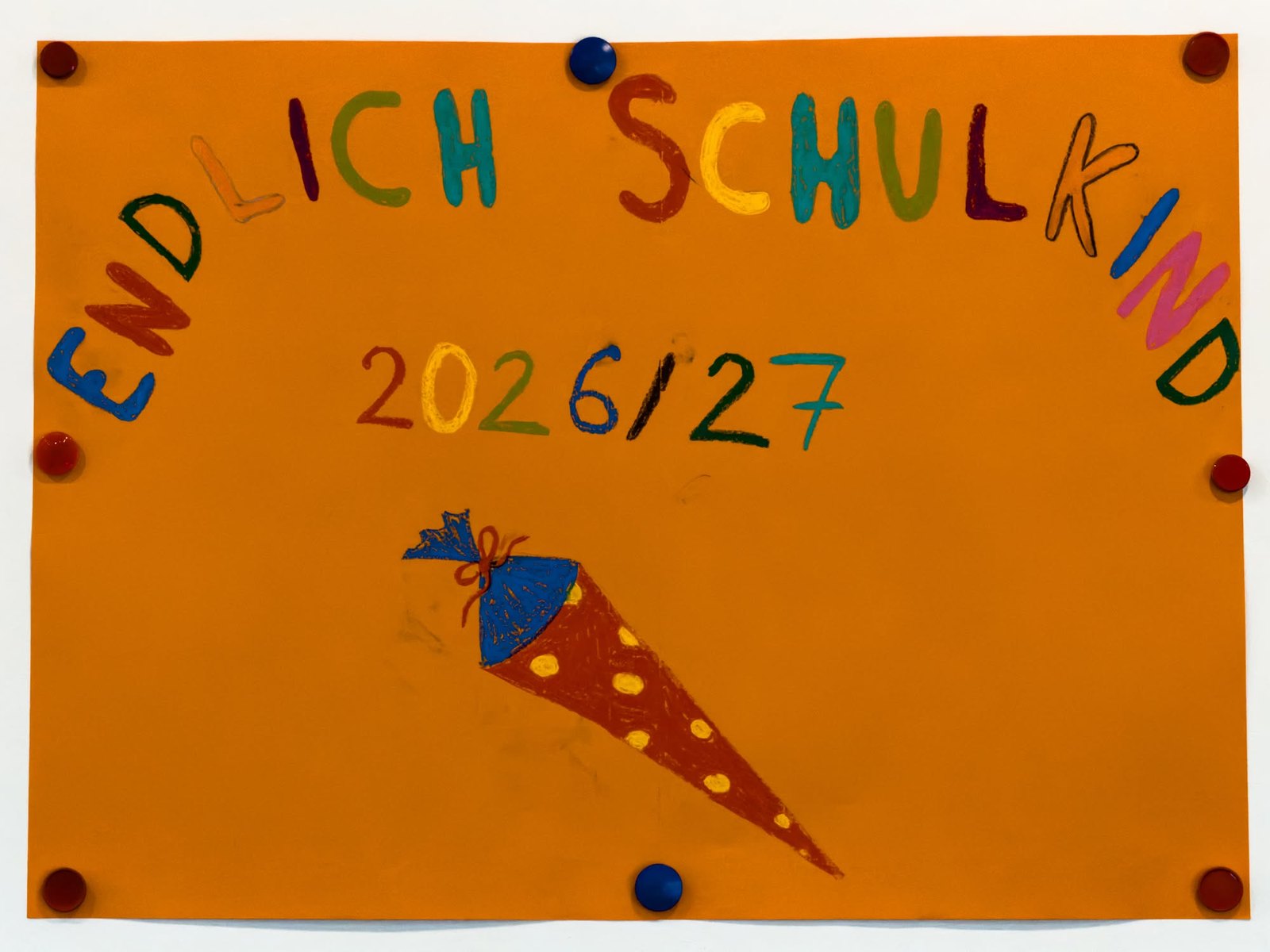 „Endlich Schulkind 2026/27“ – Willkommensplakat an der Schule