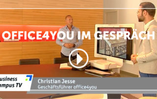 Videoformat „office4you im Gespräch“ mit Geschäftsführer Christian Jesse im Business Campus TV