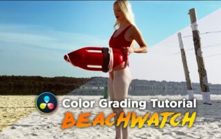 Color Grading „Beachwatch“