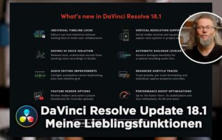 Tutorial „DaVinci Resolve Update 18.1 – Meine Lieblingsfunktionen“ | DaVinci Resolve