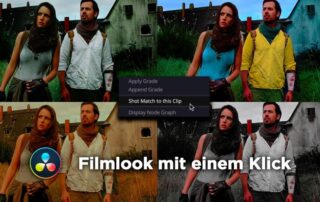 Tutorial „Filmlook mit einem Klick“ | DaVinci Resolve