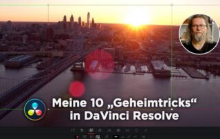 Tutorial „Meine 10 Geheimtricks in DaVinci Resolve“