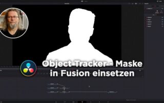Tutorial „Object Tracker – Maske in Fusion einsetzen“ | DaVinci Resolve