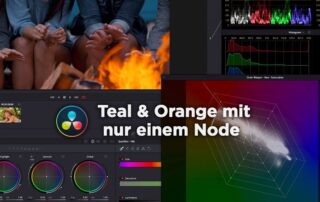 Tutorial „Teal & Orange mit nur einem Node“ | DaVinci Resolve