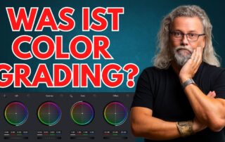 Was ist Color Grading?