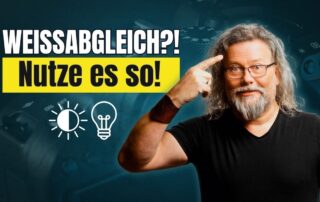 Dieser Weißabgleich-Trick verändert sofort dein Bild